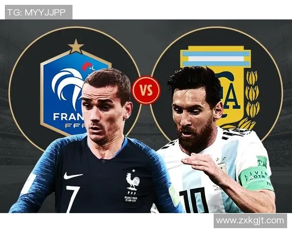 法国与阿根廷比赛开盘分析及投注建议详解